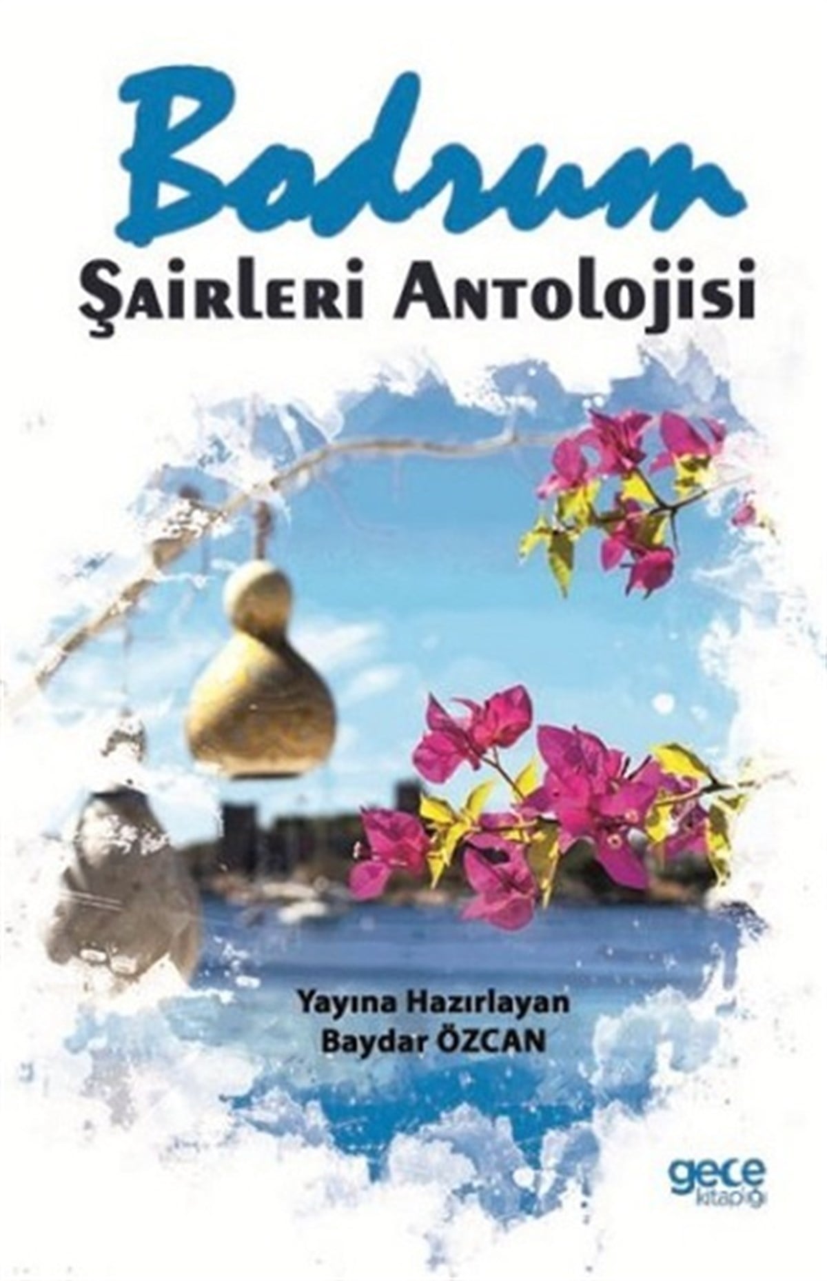 Bodrum Şairleri Antolojisi