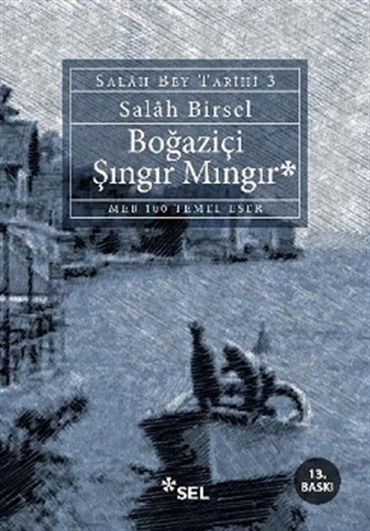 Boğaziçi Şıngır Mıngır (Salah Bey Tarihi 3)