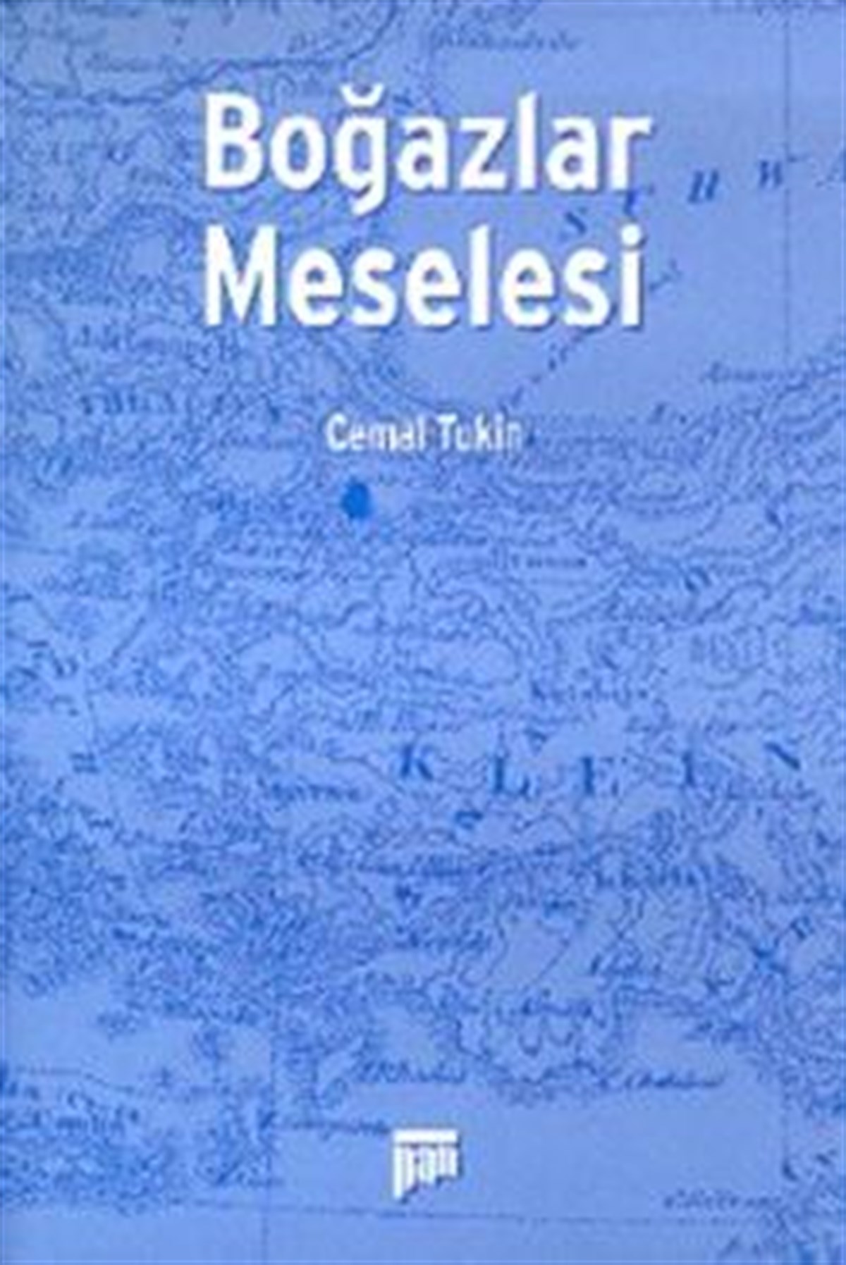 Boğazlar Meselesi