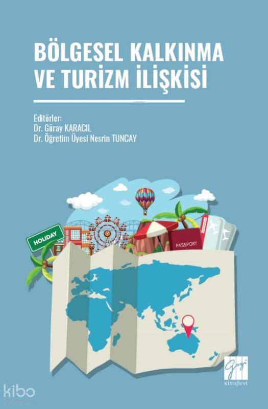Bölgesel Kalkınma ve Turizm İlişkisi