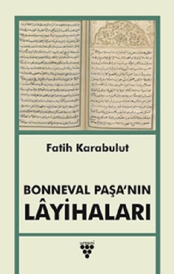 Bonneval Paşa’nın Layihaları