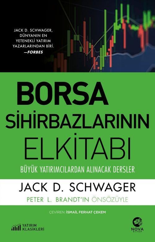Borsa Sihirbazlarının Elkitabı: Büyük Yatırımcılardan Alınacak Dersler