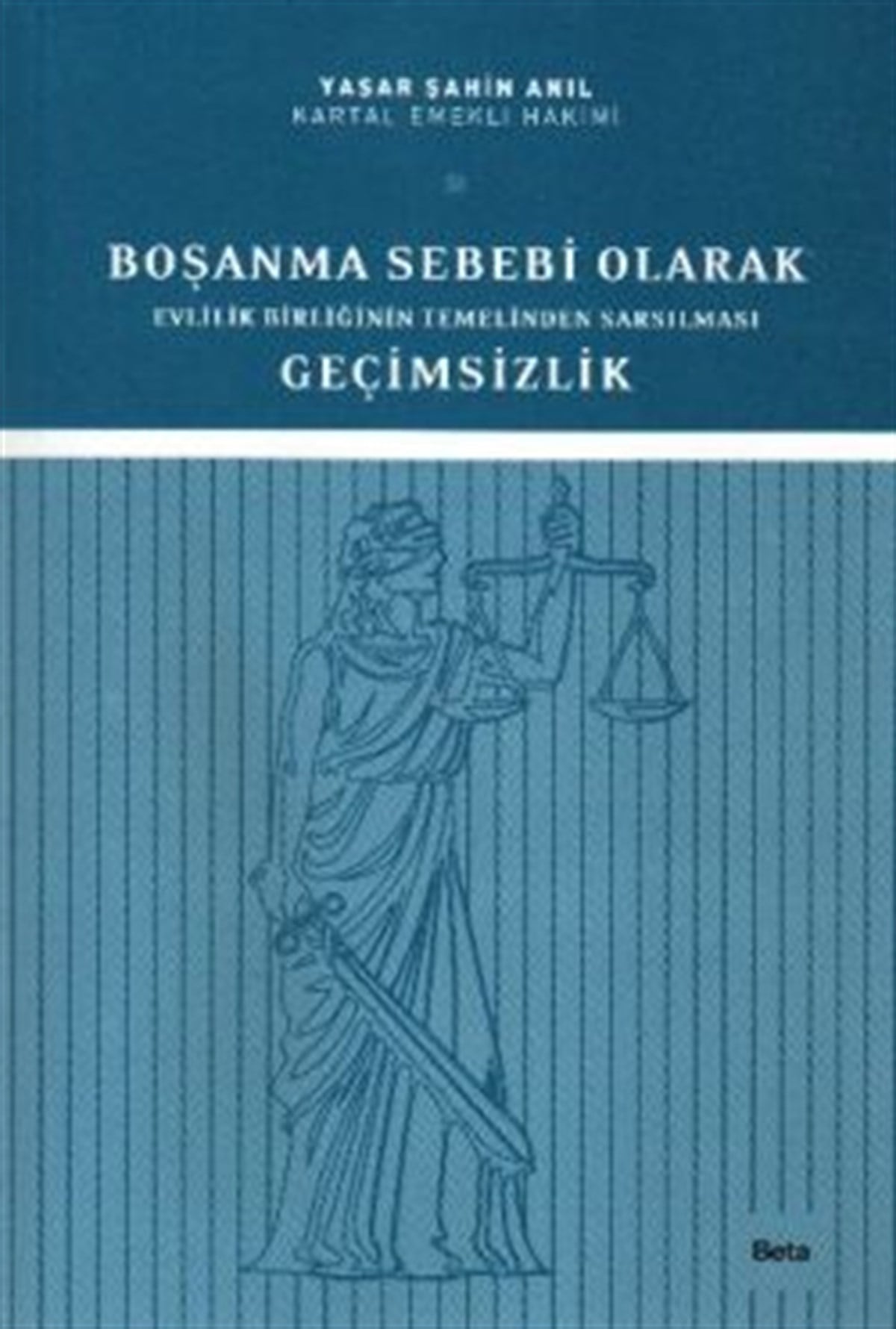 Boşanma Sebebi Olarak Evlilik Birliğinin Temelinden Sarsılması Geçimsizlik