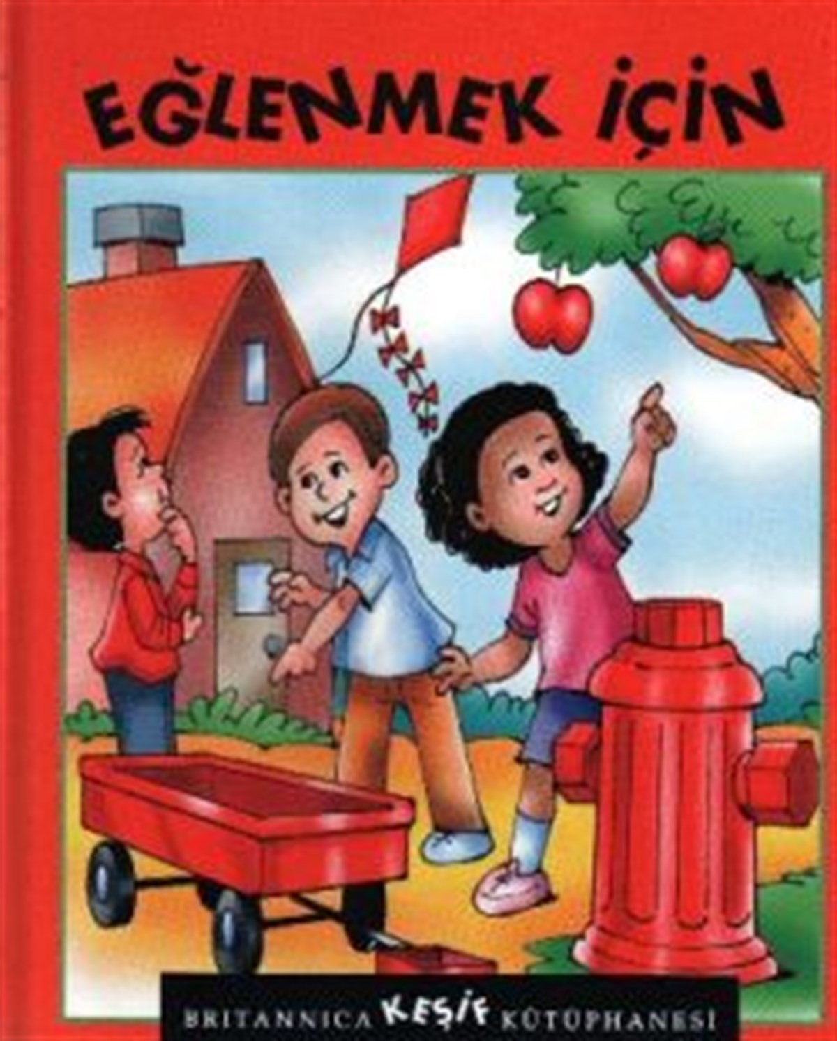 Britannica Keşif Kütüphanesi - Eğlenmek İçin