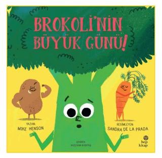 Brokoli'nin Büyük Günü