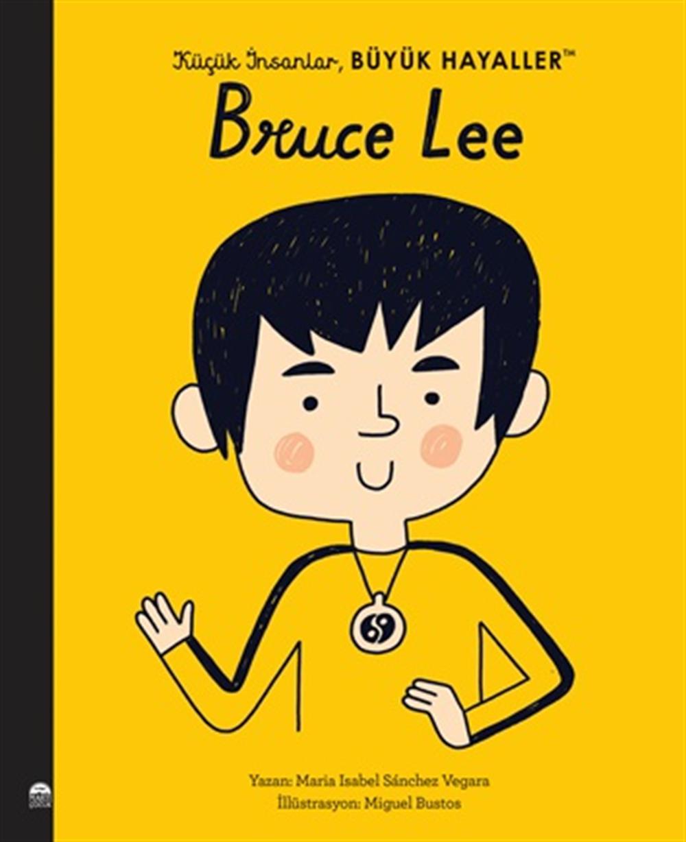 Bruce Lee -Küçük İnsanlar Büyük Hayaller
