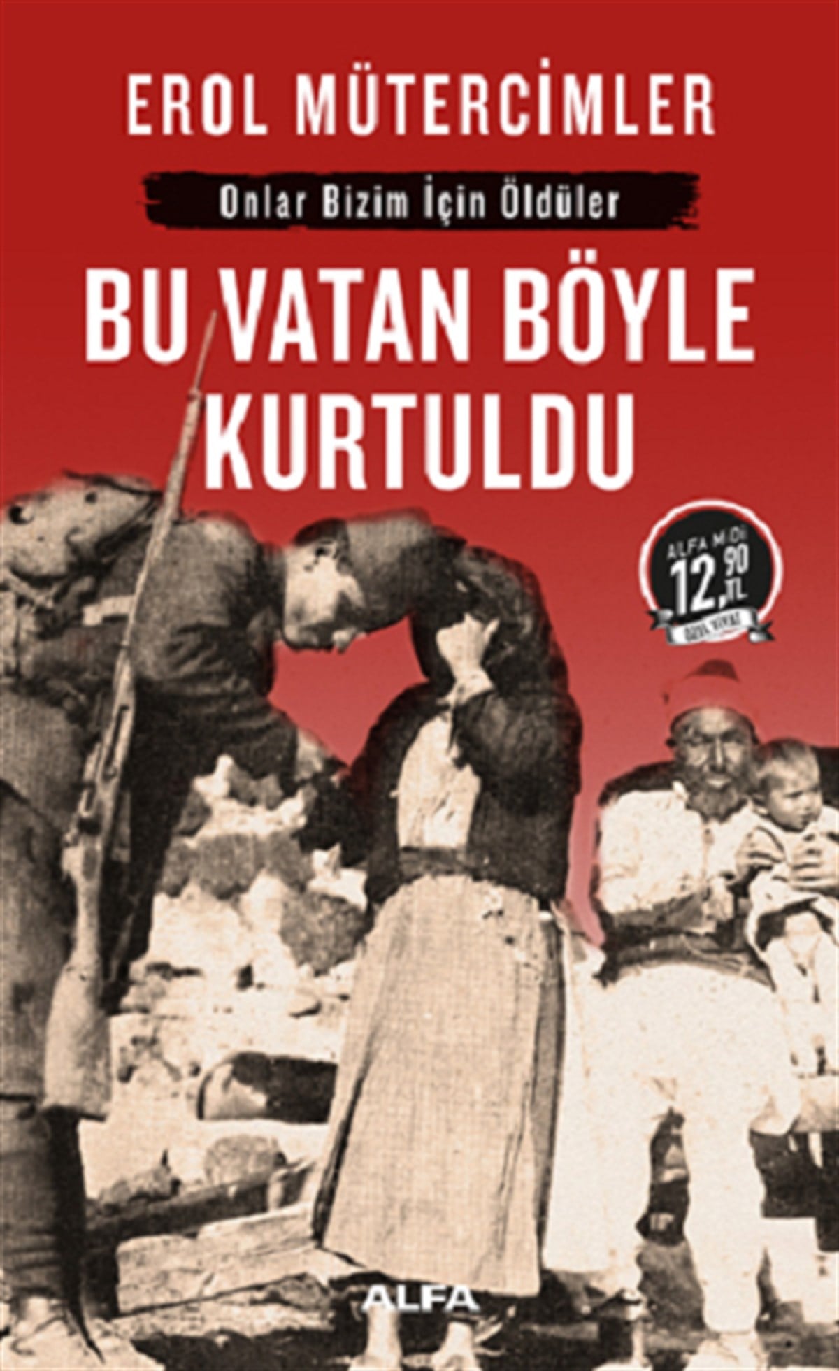 Bu Vatan Böyle Kurtuldu Midi Boy
