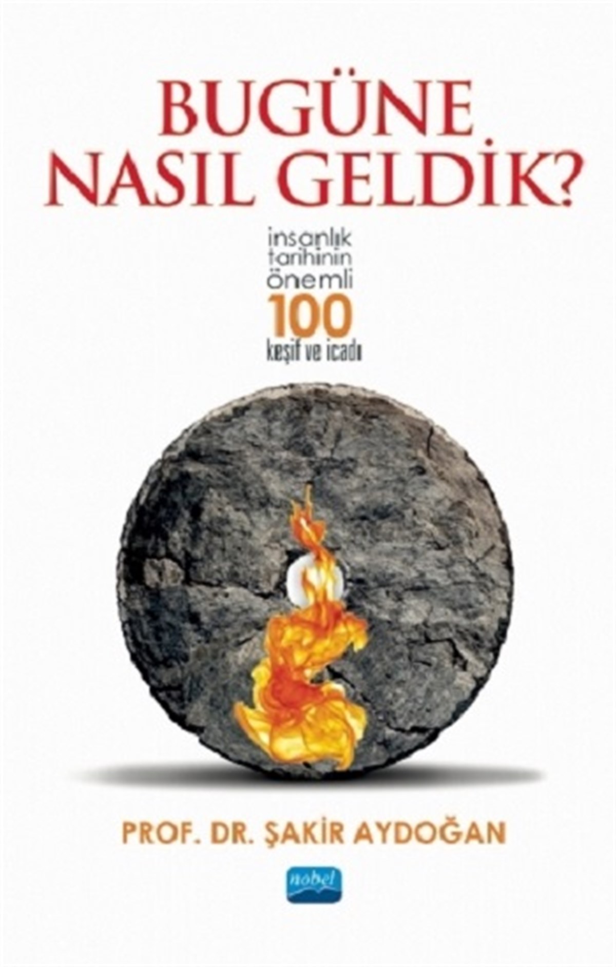 Bugüne Nasıl Geldik?