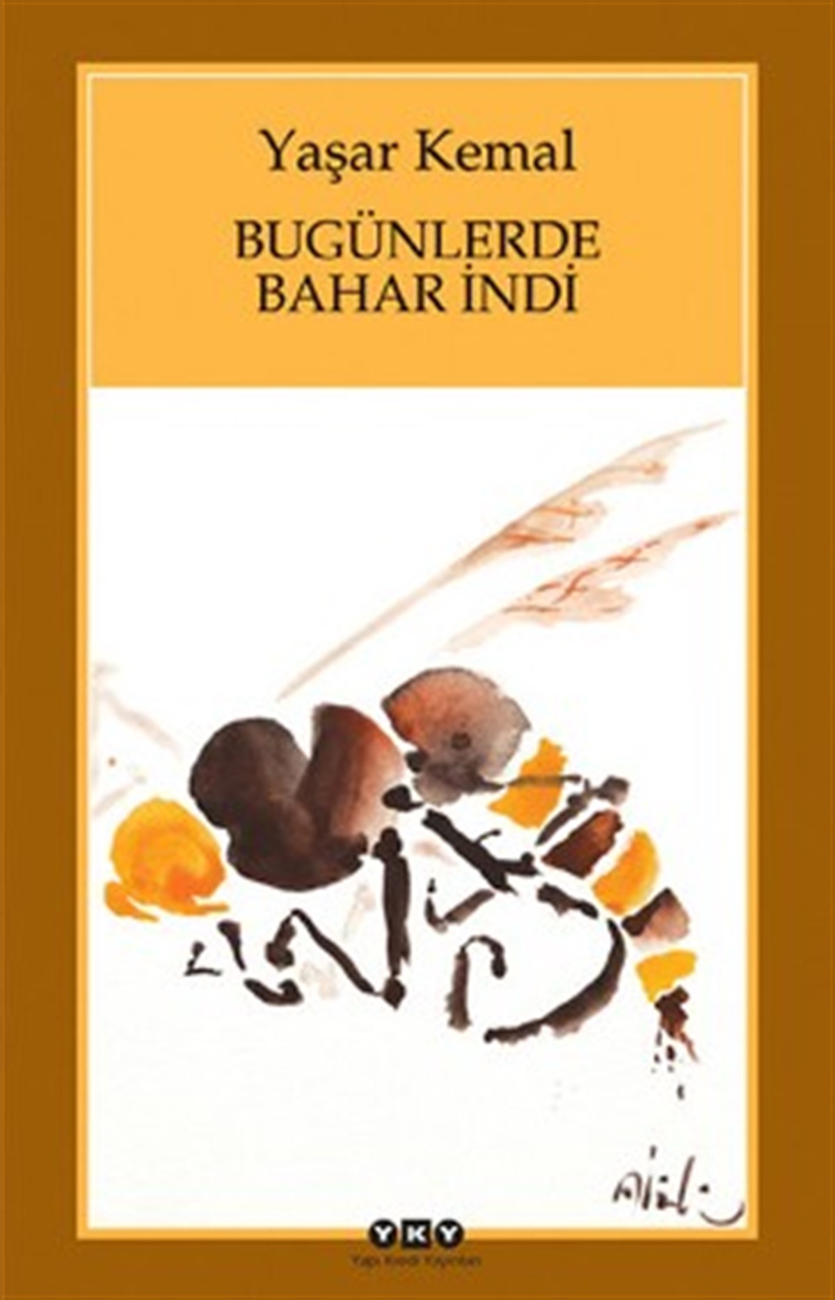 Bugünlerde Bahar İndi Ciltli