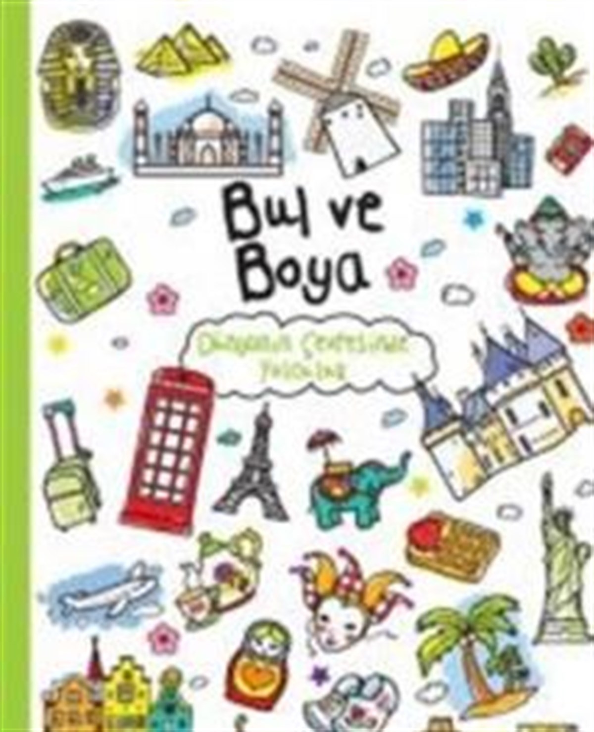 Bul ve Boya Dünyanın Çevresinde Yolculuk
