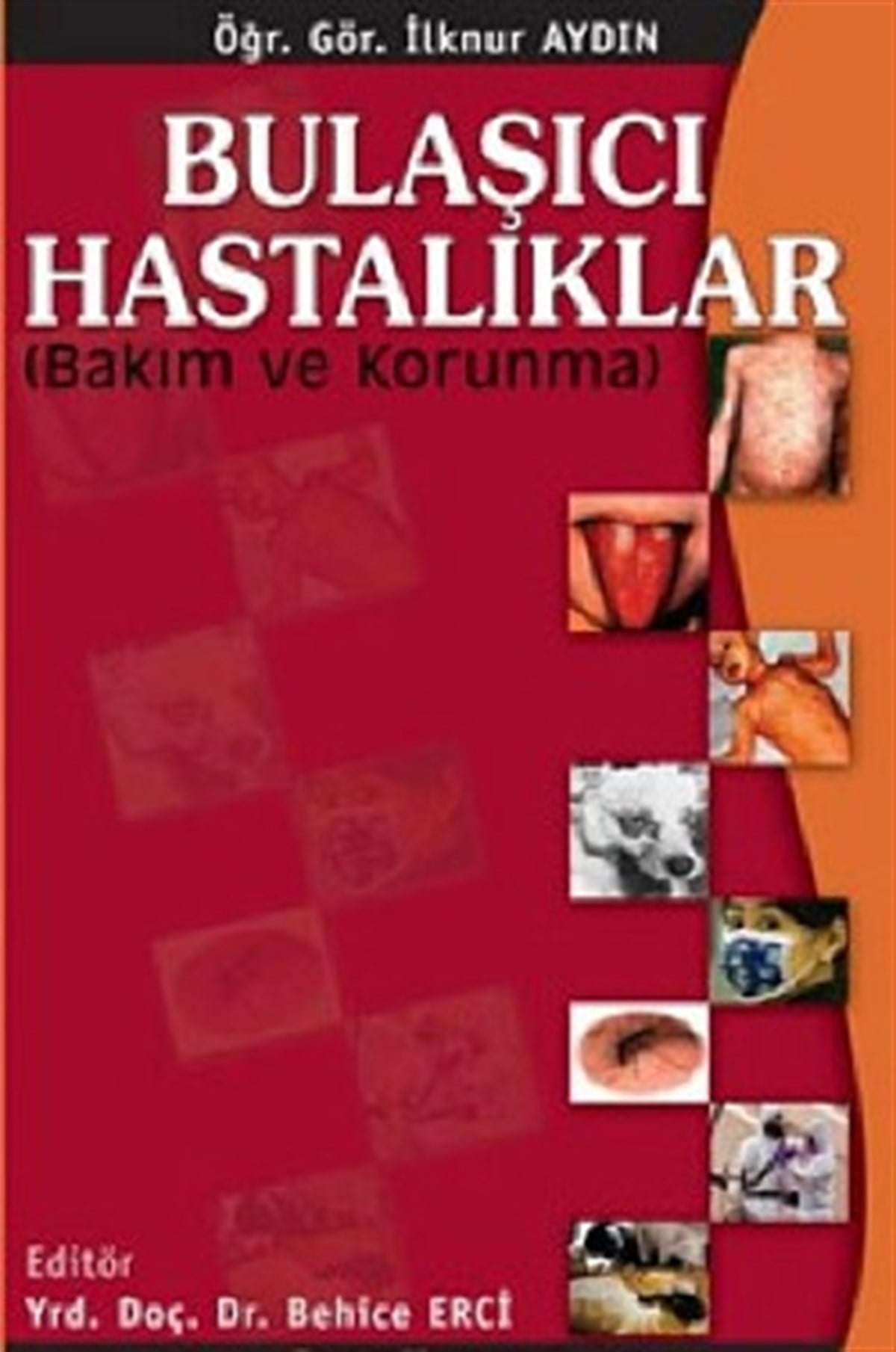Bulaşıcı Hastalıklar - Bakım ve Korunma