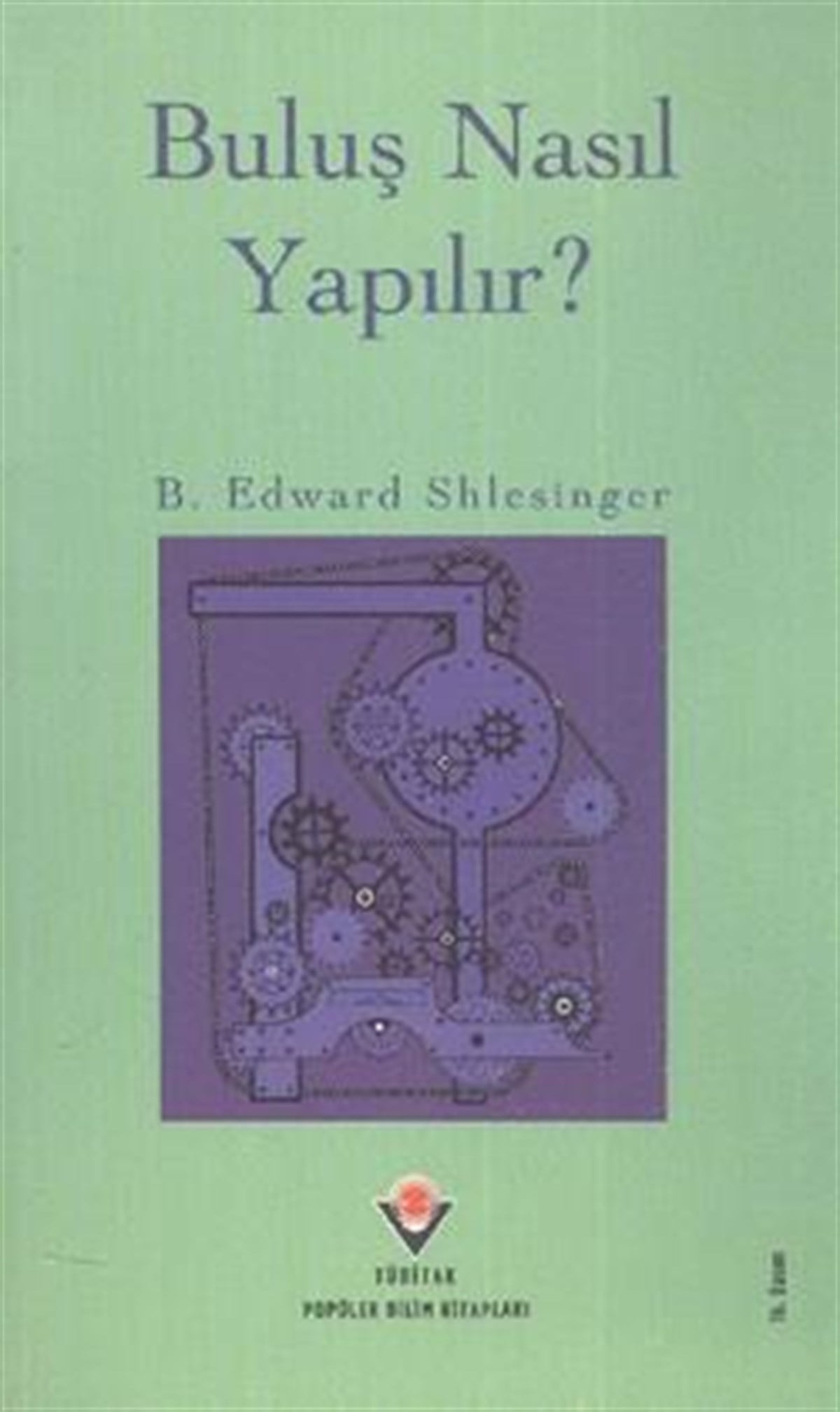 Buluş Nasıl Yapılır?