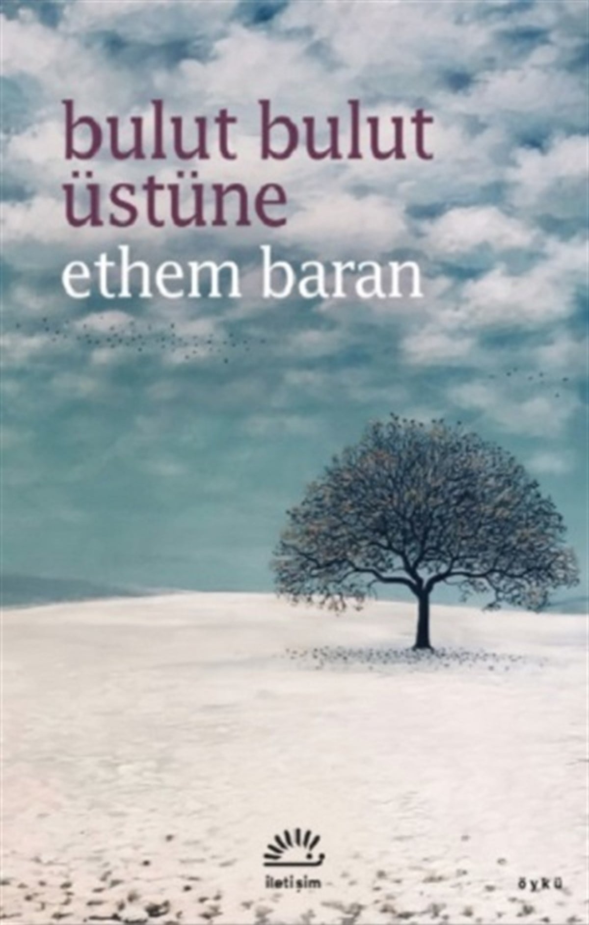 Bulut Bulut Üstüne