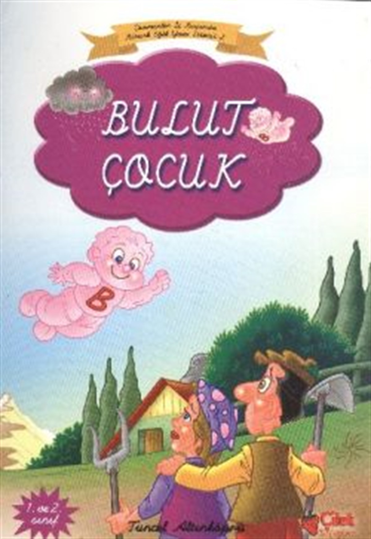 Bulut Çocuk (Bitişik Eğik Yazılı)
