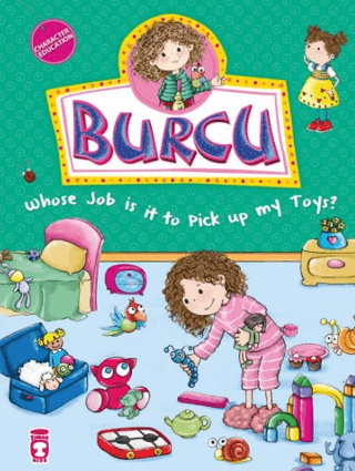 Burcu - Whose Job is it to Pick up my Toys?