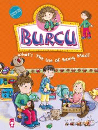 Burcu What's The Use Of Being Mad?