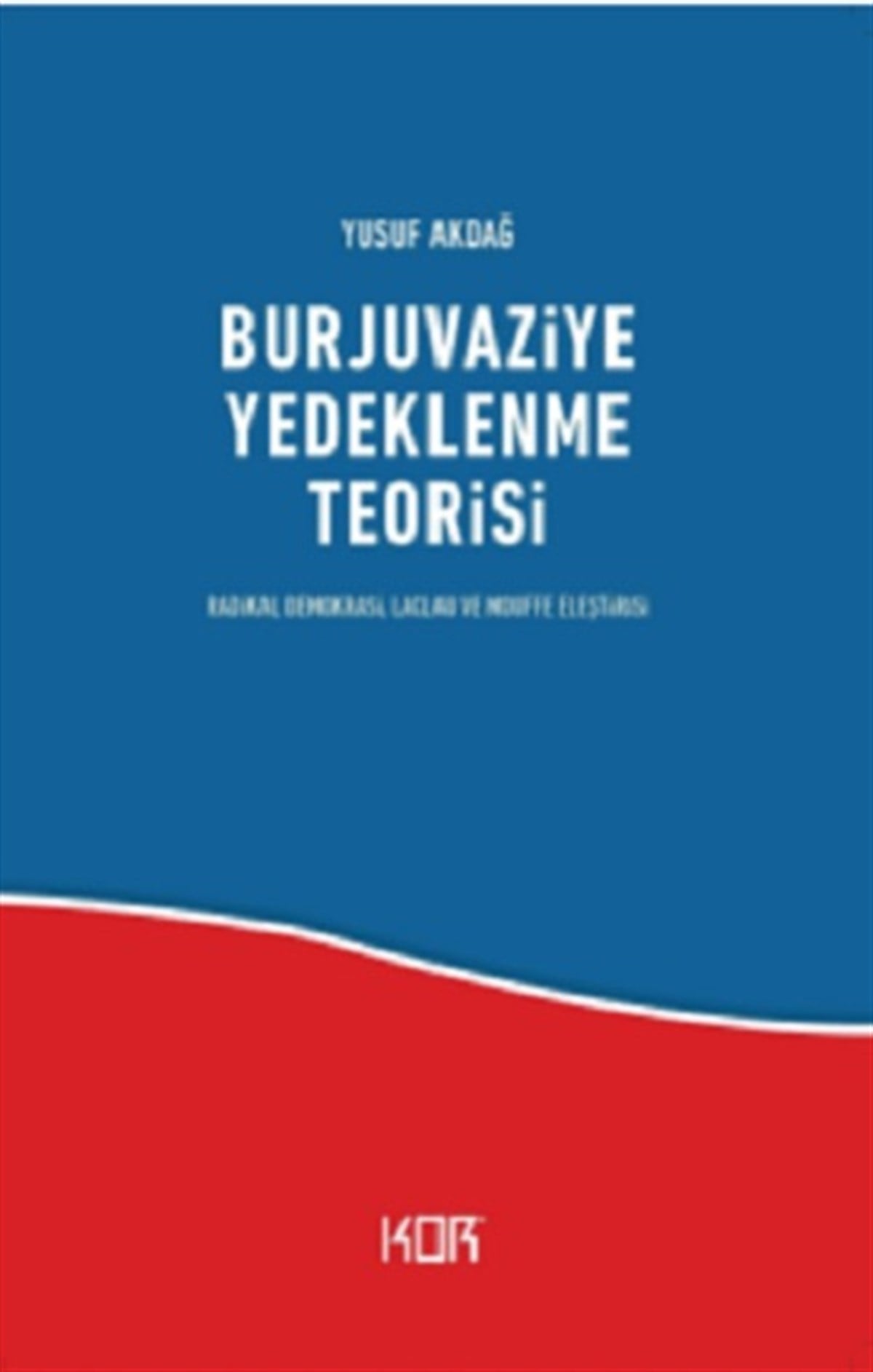 Burjuvaziye Yedeklenme Teorisi