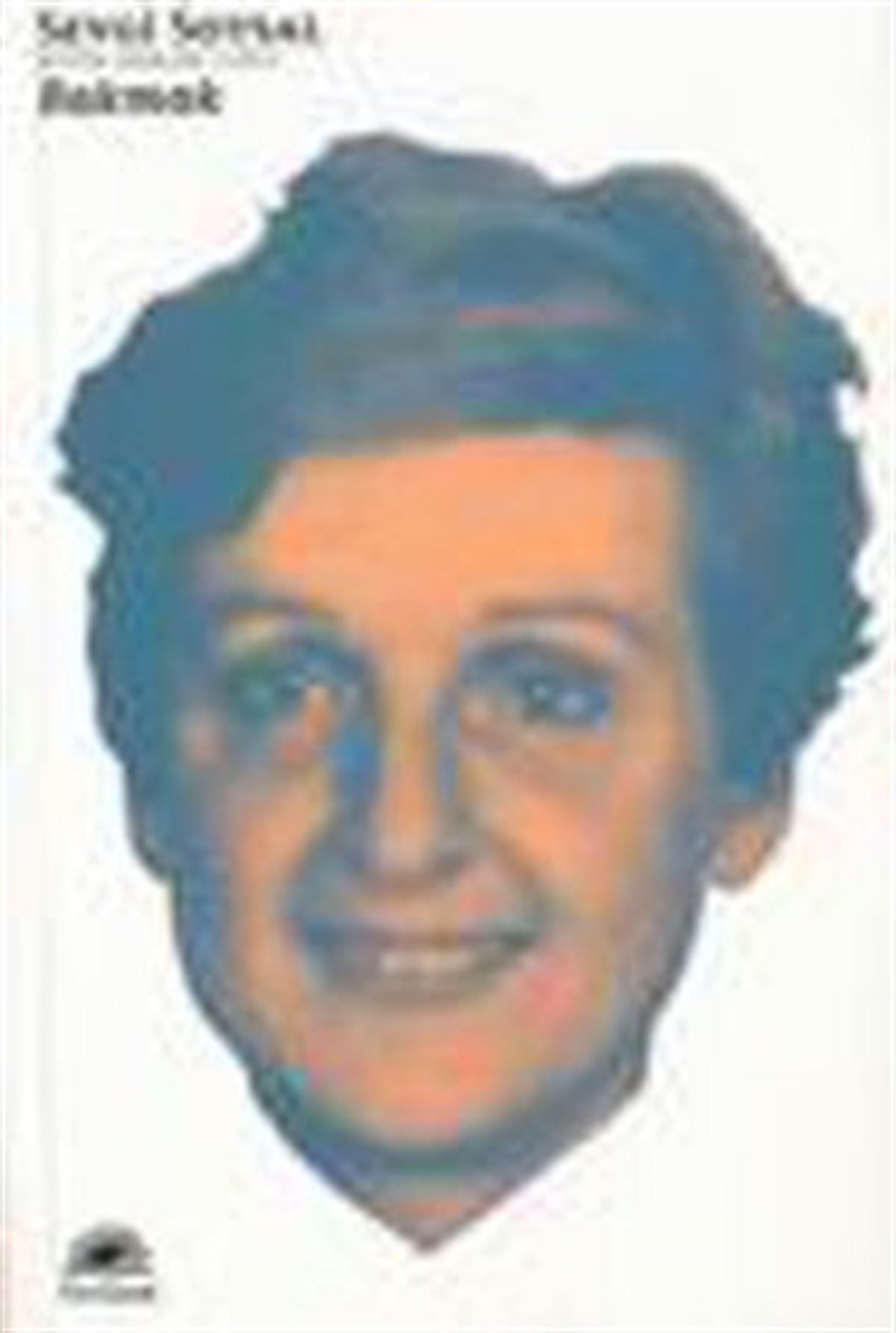 Bütün Eserleri 7 - Bakmak