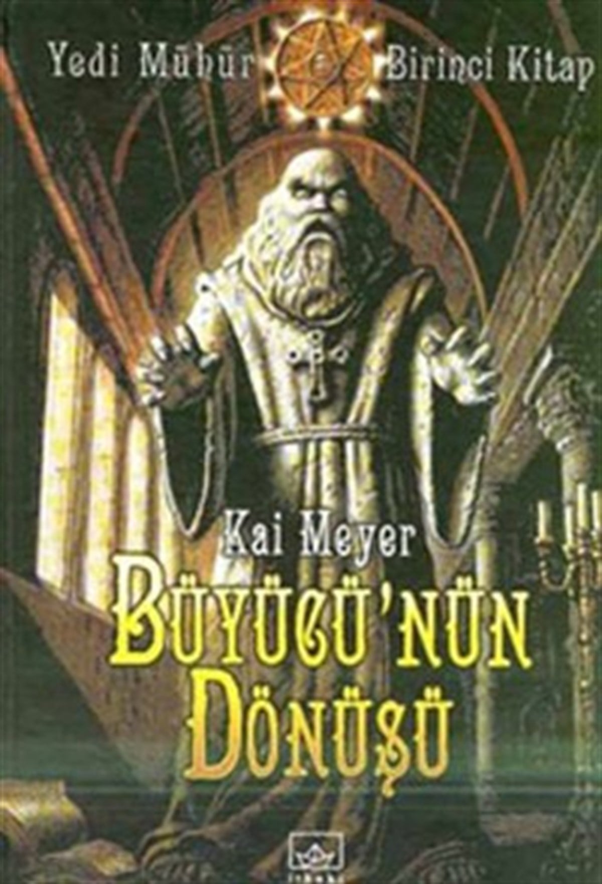 Büyücünün Dönüşü: Yedi Mühür - 1