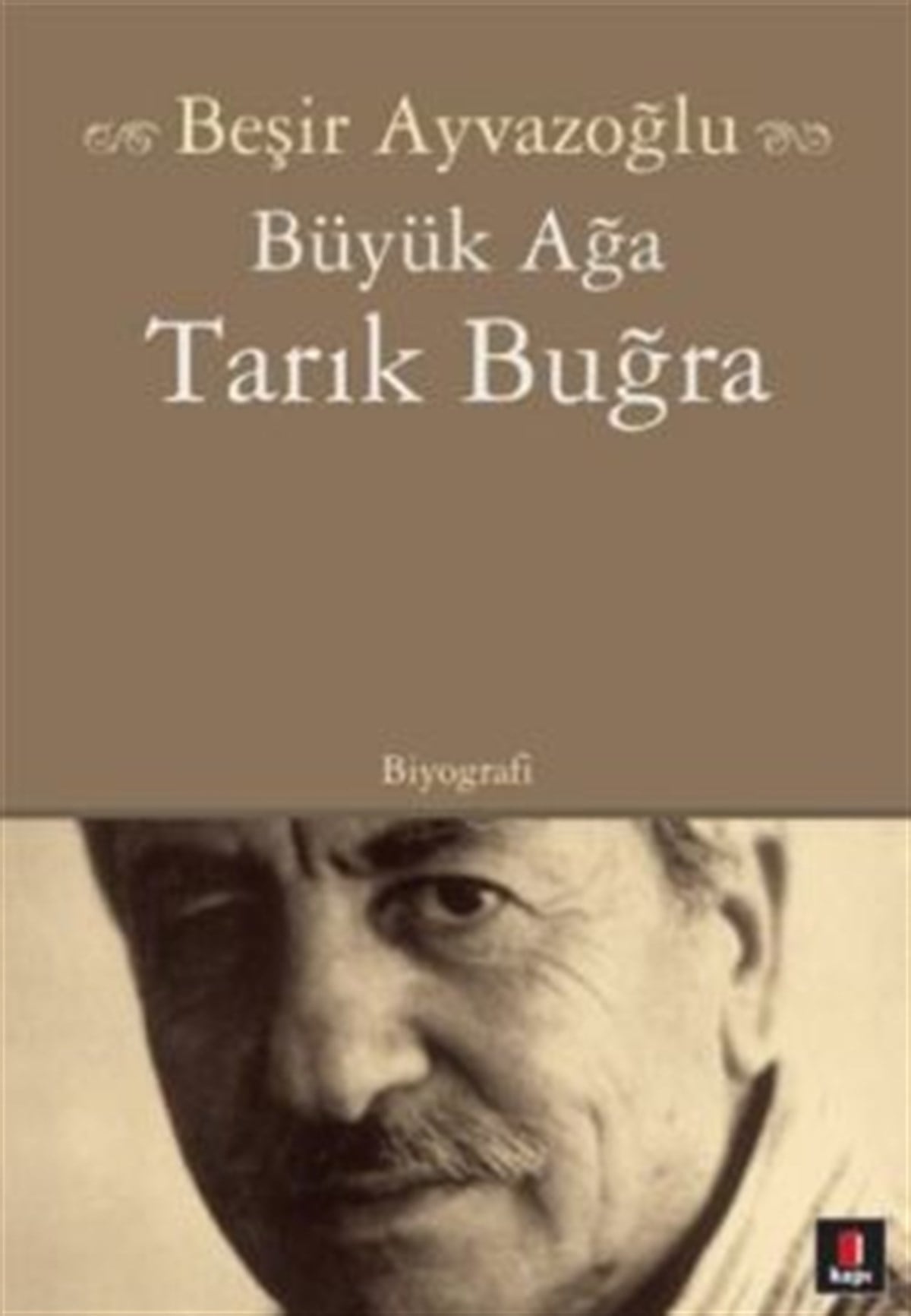 Büyük Ağa Tarık Buğra