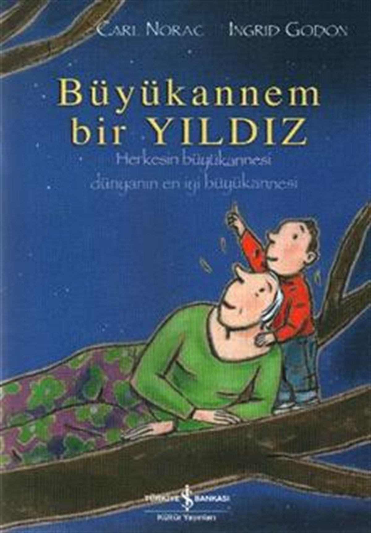 Büyükannem Bir Yıldız