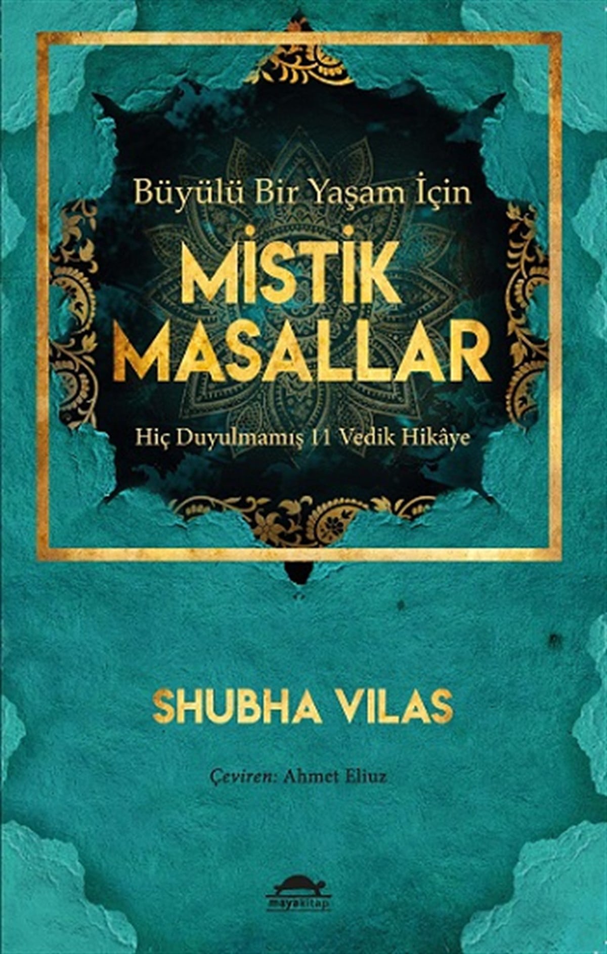 Büyülü Bir Yaşam İçin Mistik Masallar