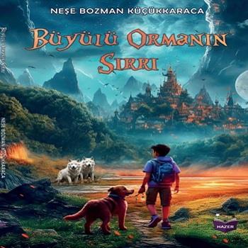 Büyülü Ormanın Sırrı