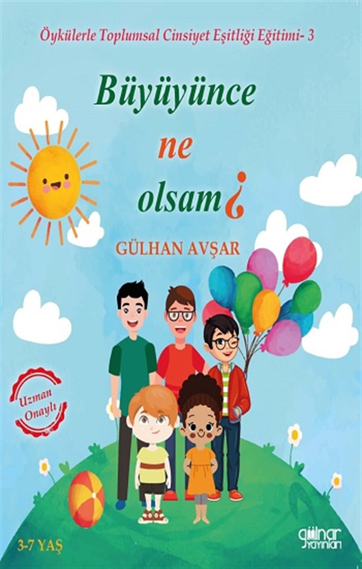 “Büyüyünce Ne Olsam?”