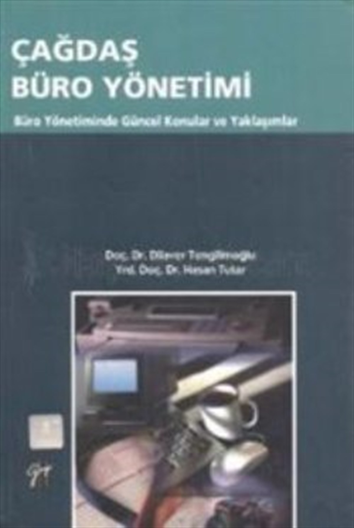 Çağdaş Büro Yönetimi