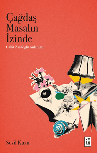 Çağdaş Masalın İzinde;Cahit Zarifoğlu Anlatıları