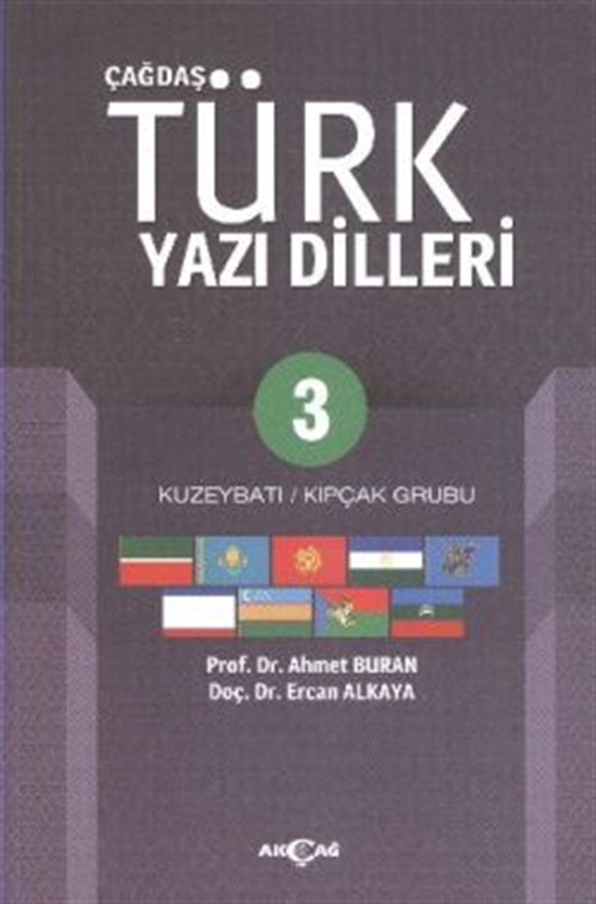 Çağdaş Türk Yazı Dilleri 3 Kuzeybatı / Kıpçak Grubu