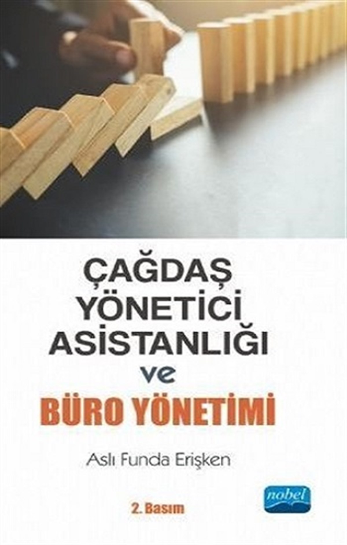 Çağdaş Yönetici Asistanlığı ve Büro Yönetimi
