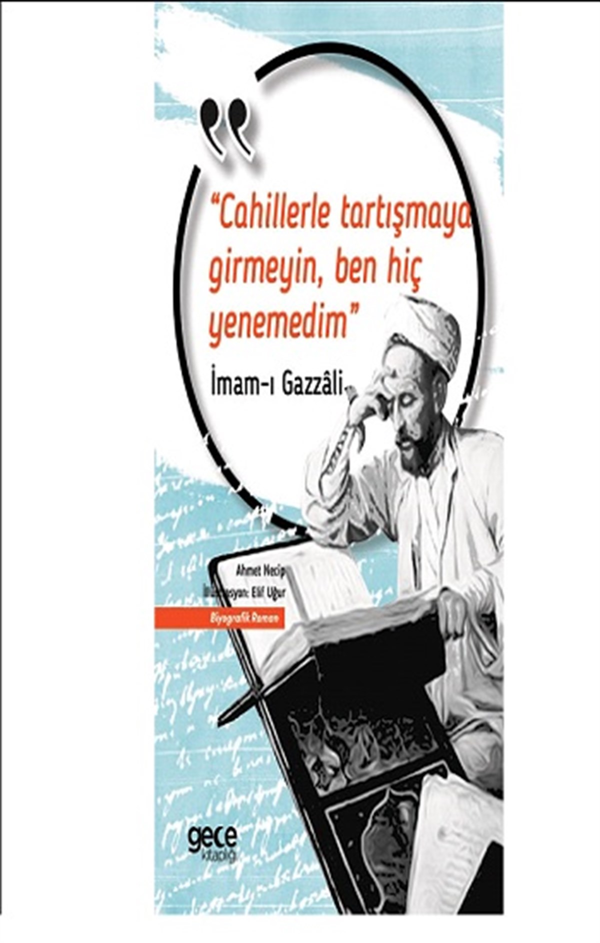 Cahillerle Tartışmaya Girmeyin Ben Hiç Yenemedim