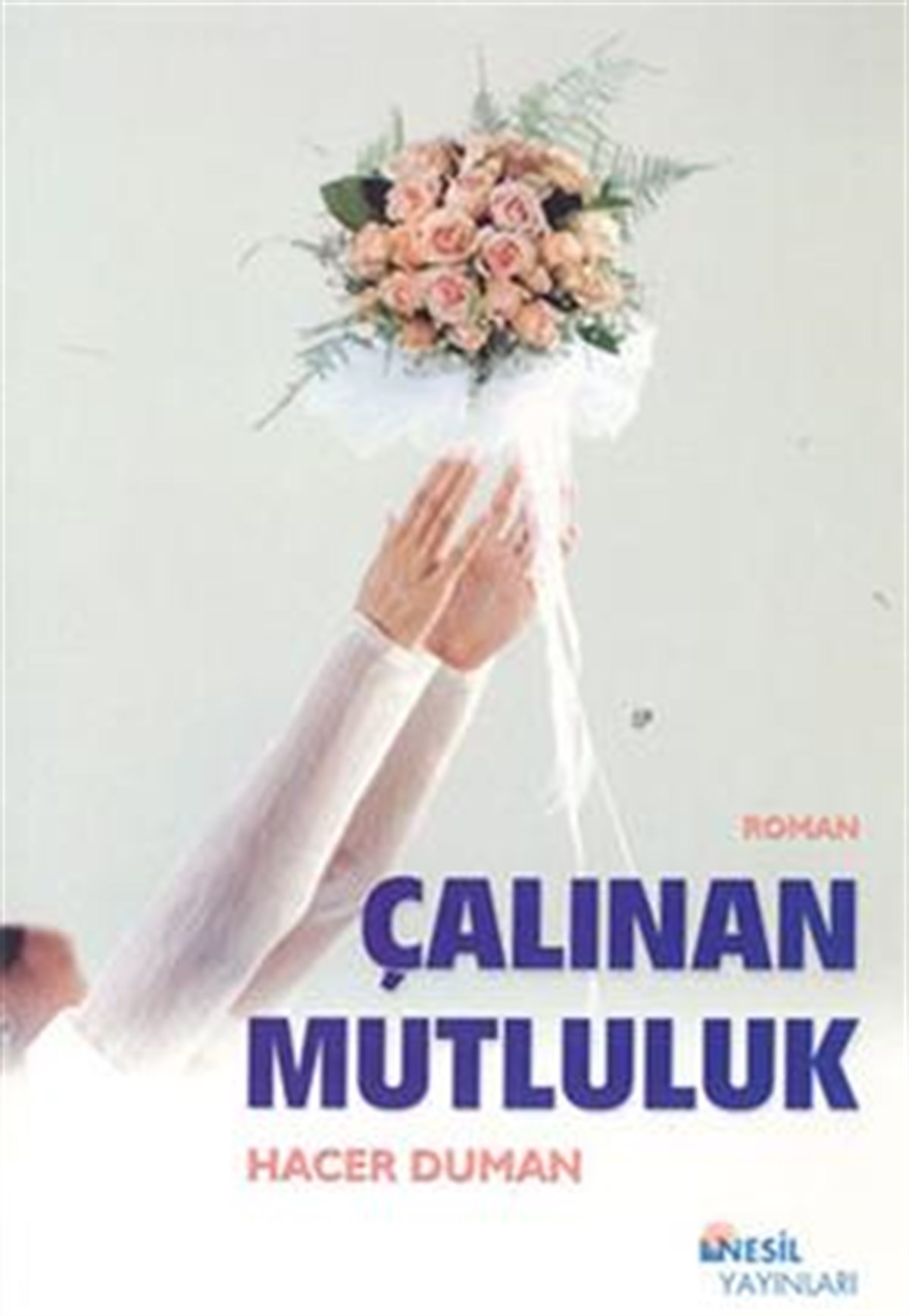 Çalınan Mutluluk