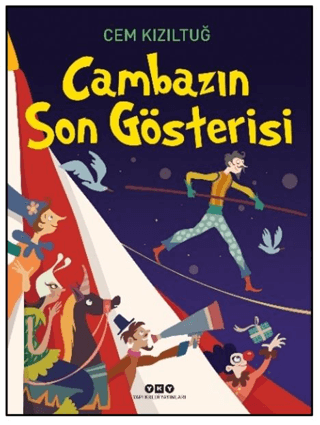 Cambazın Son Gösterisi