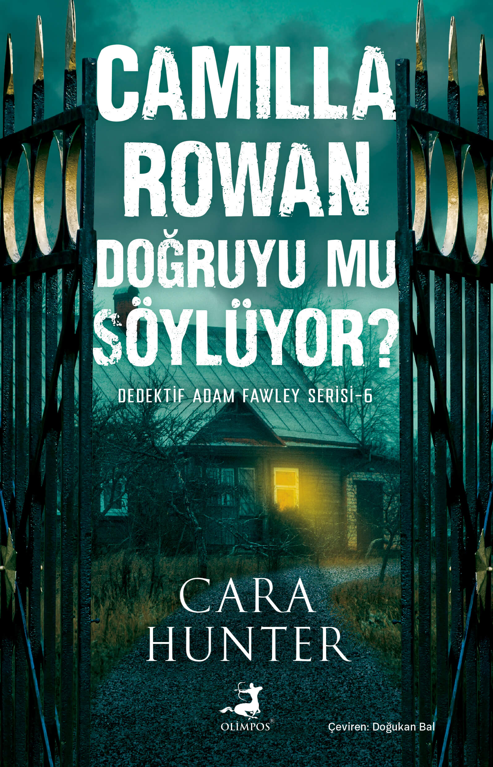Camilla Rowan Doğruyu Mu Söylüyor? Dedektif Adam Fawley Serisi – 6