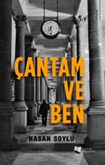 Çantam ve Ben