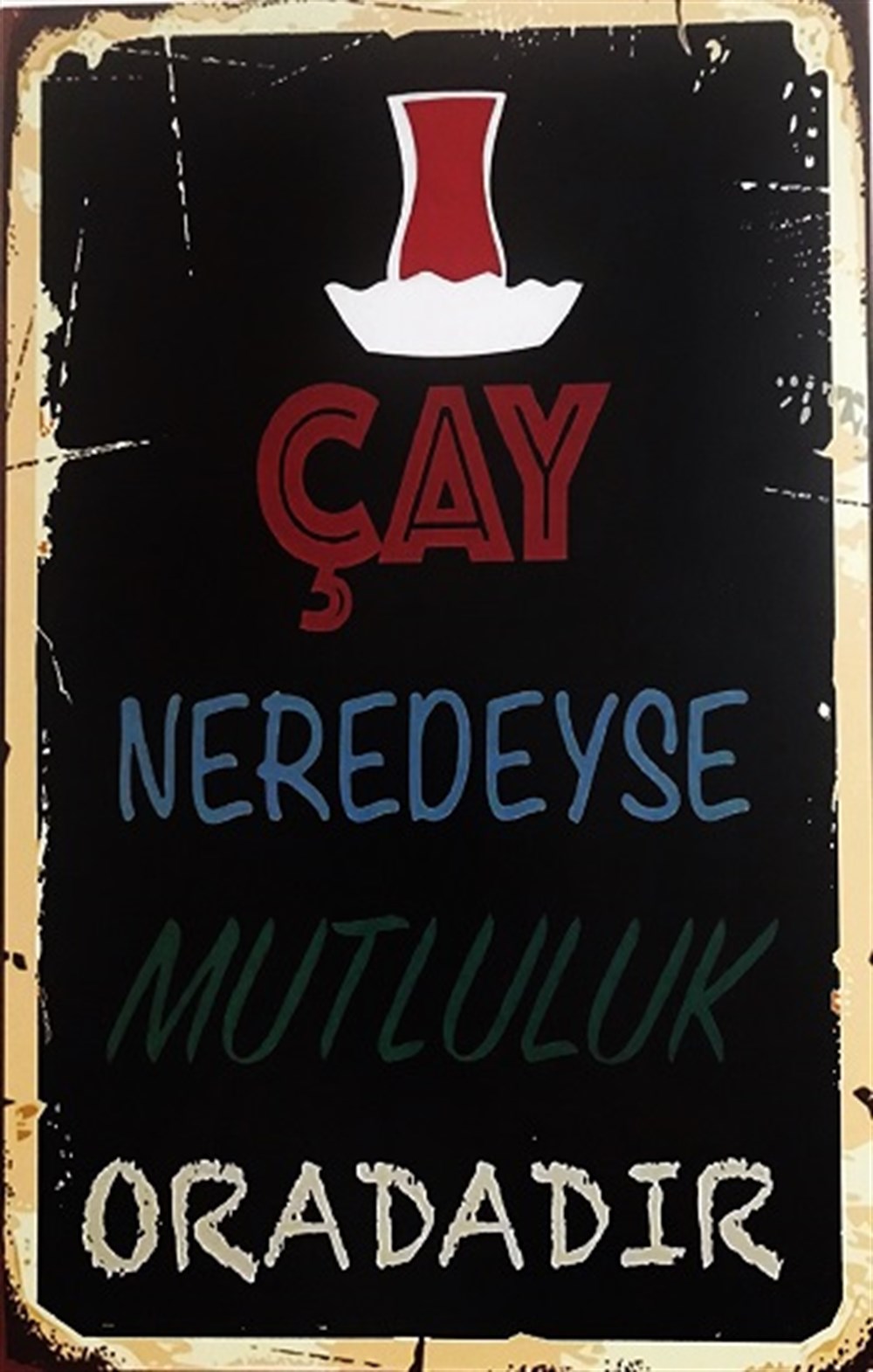 ÇAY NEREDEYSE - POSTER