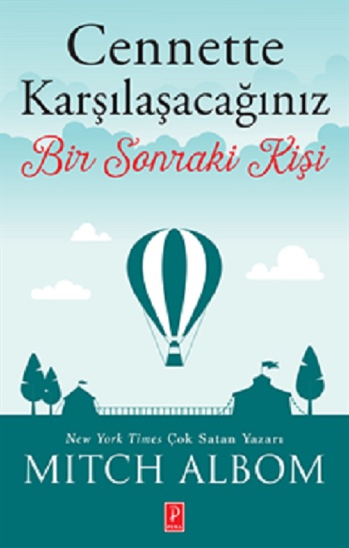 Cennette Karşılaşacağınız Bir Sonraki Kişi