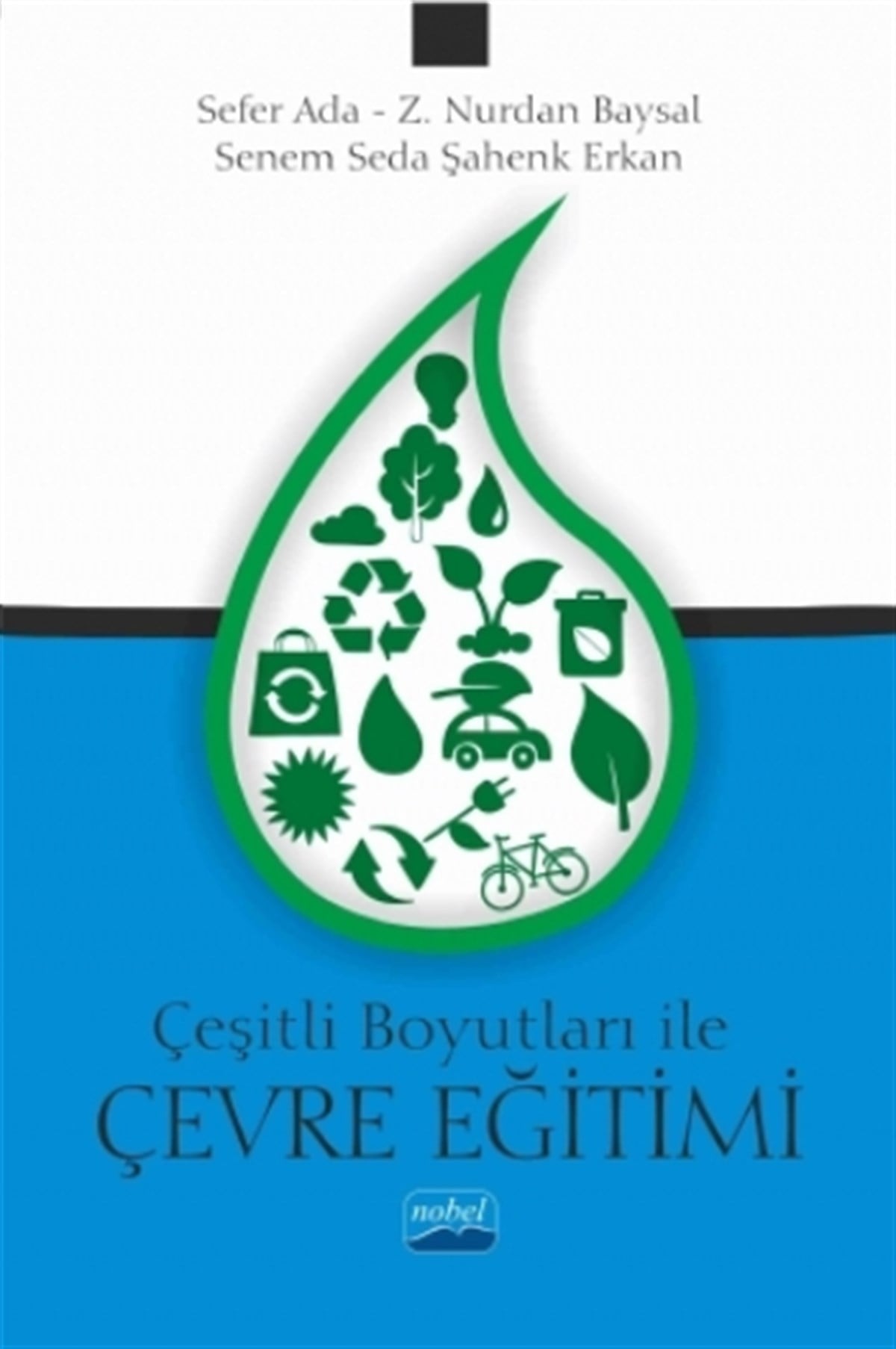 Çeşitli Boyutları ile Çevre Eğitimi