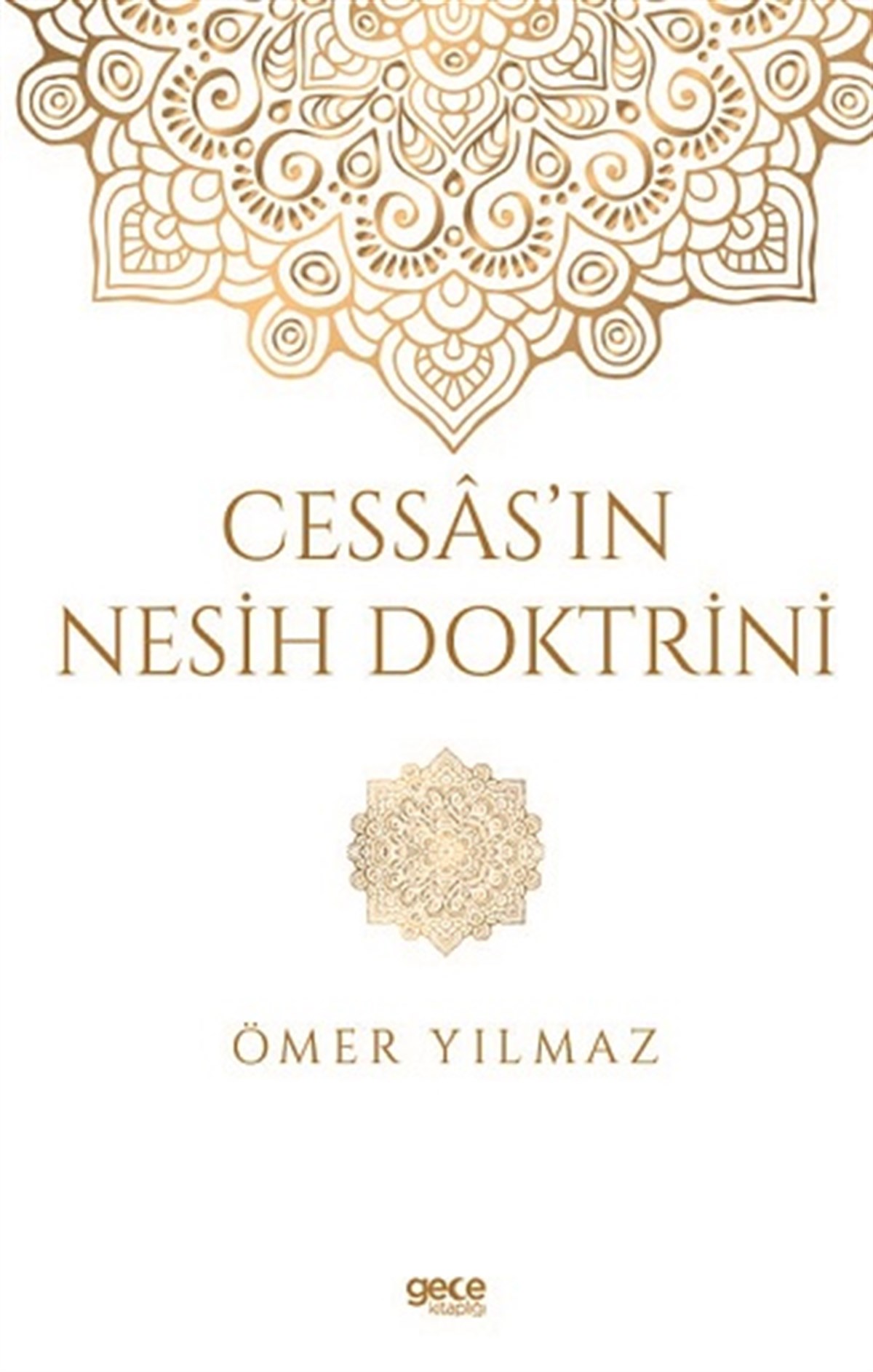 Cessas’ın Nesih Doktrini