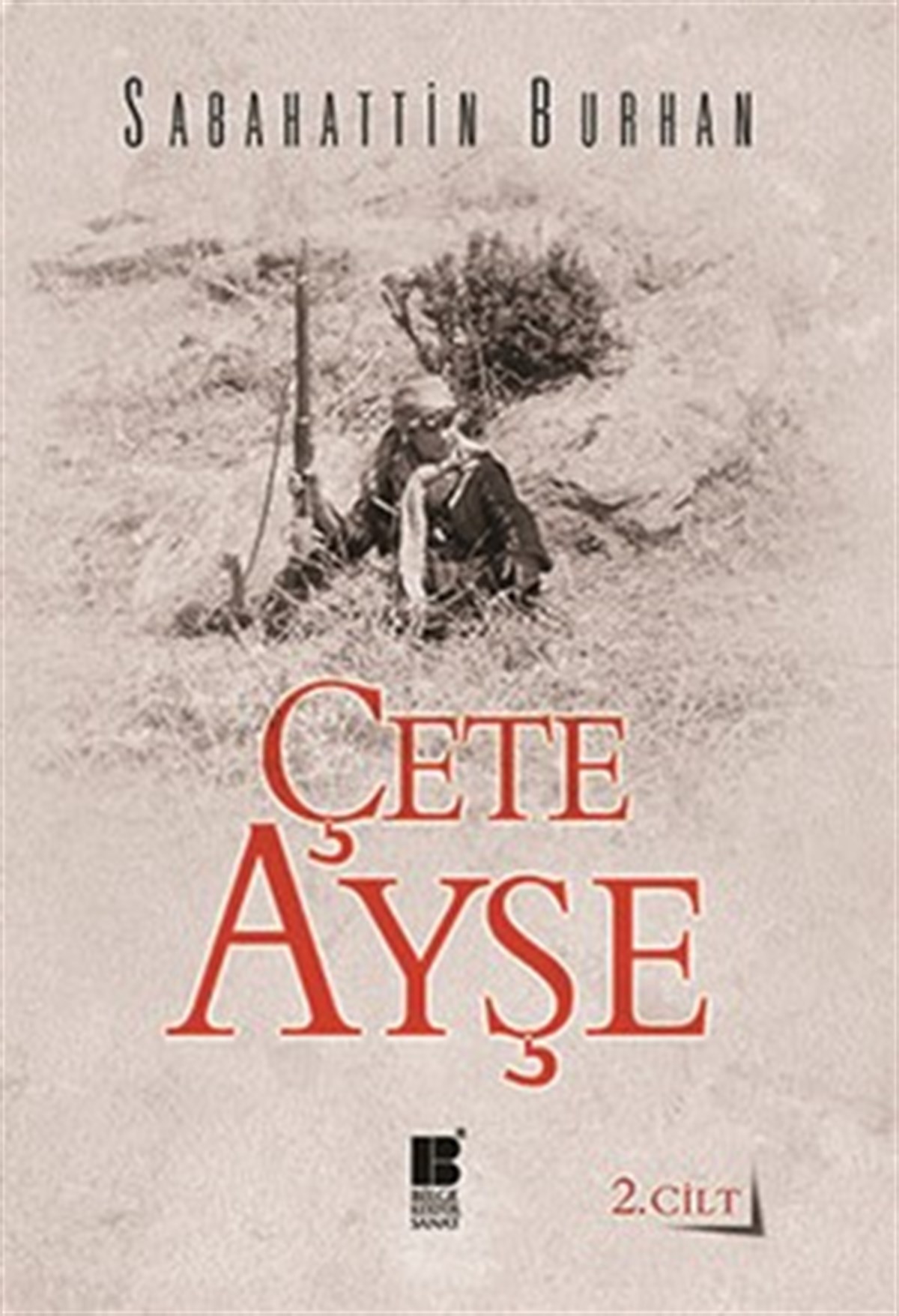 Çete Ayşe Cilt: 2