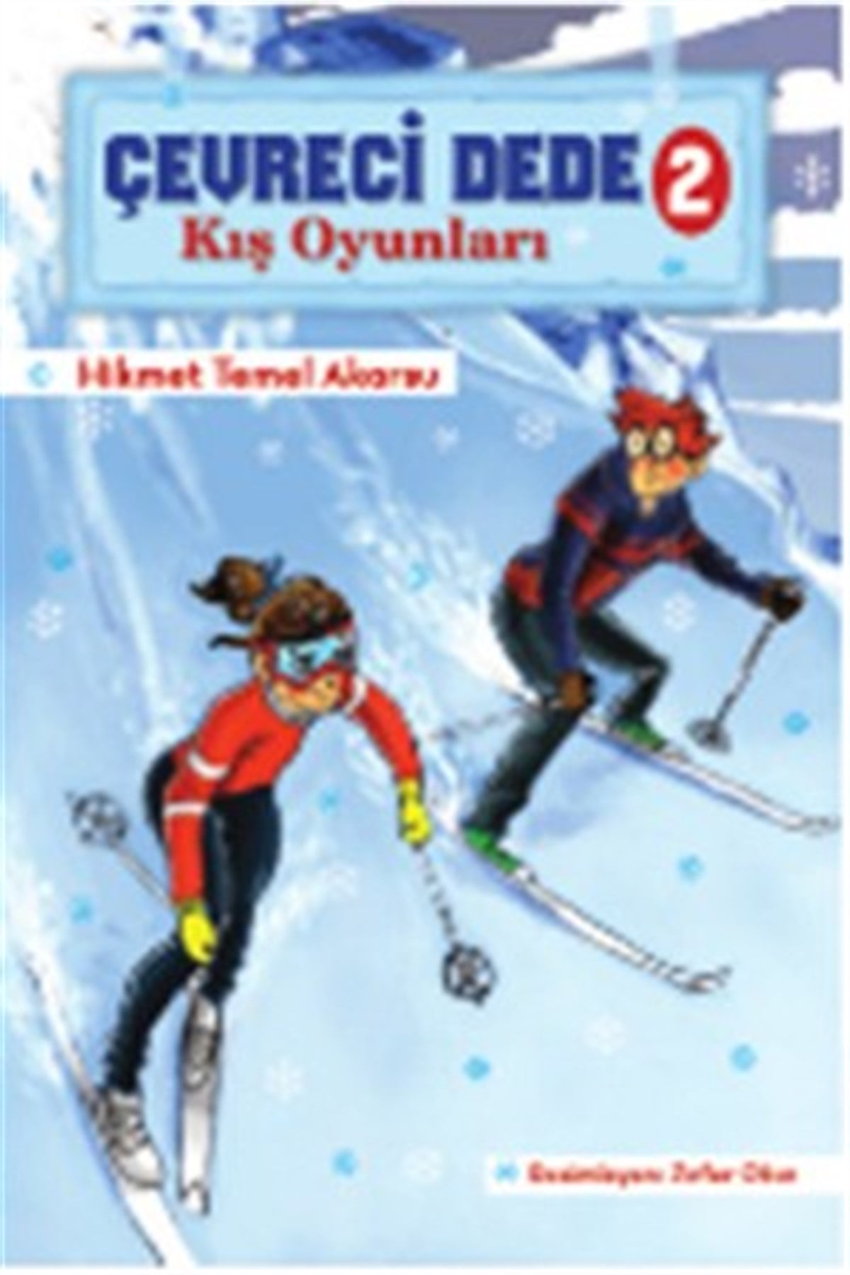 Çevreci Dede : 2 - Kış Oyunları
