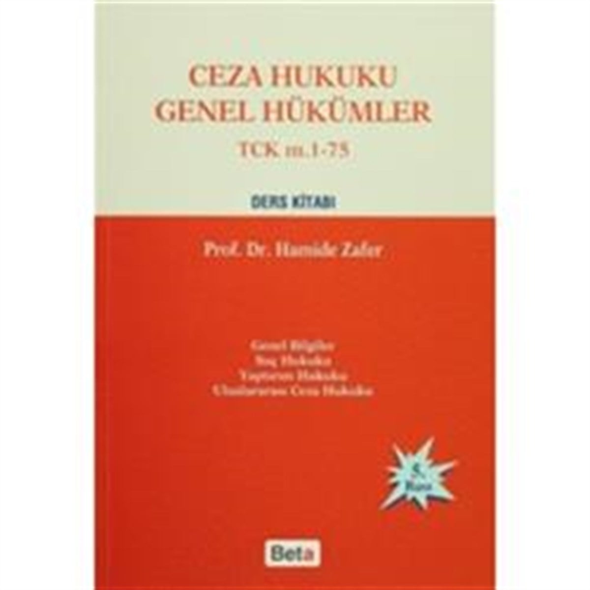 Ceza Hukuku Genel Hükümler TCK m. 1-75 (Ciltli)