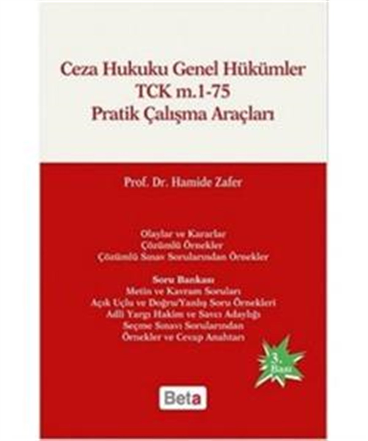 Ceza Hukuku Genel Hükümler TCK m.1-75 Pratik Çalışma Araçları
