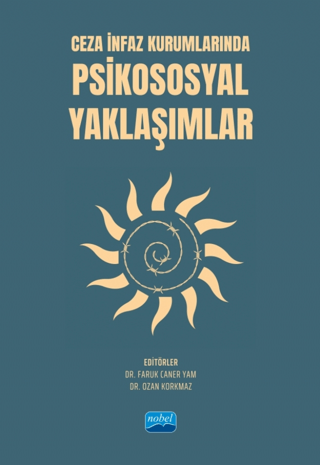 Ceza İnfaz Kurumlarında Psikososyal Yaklaşımlar