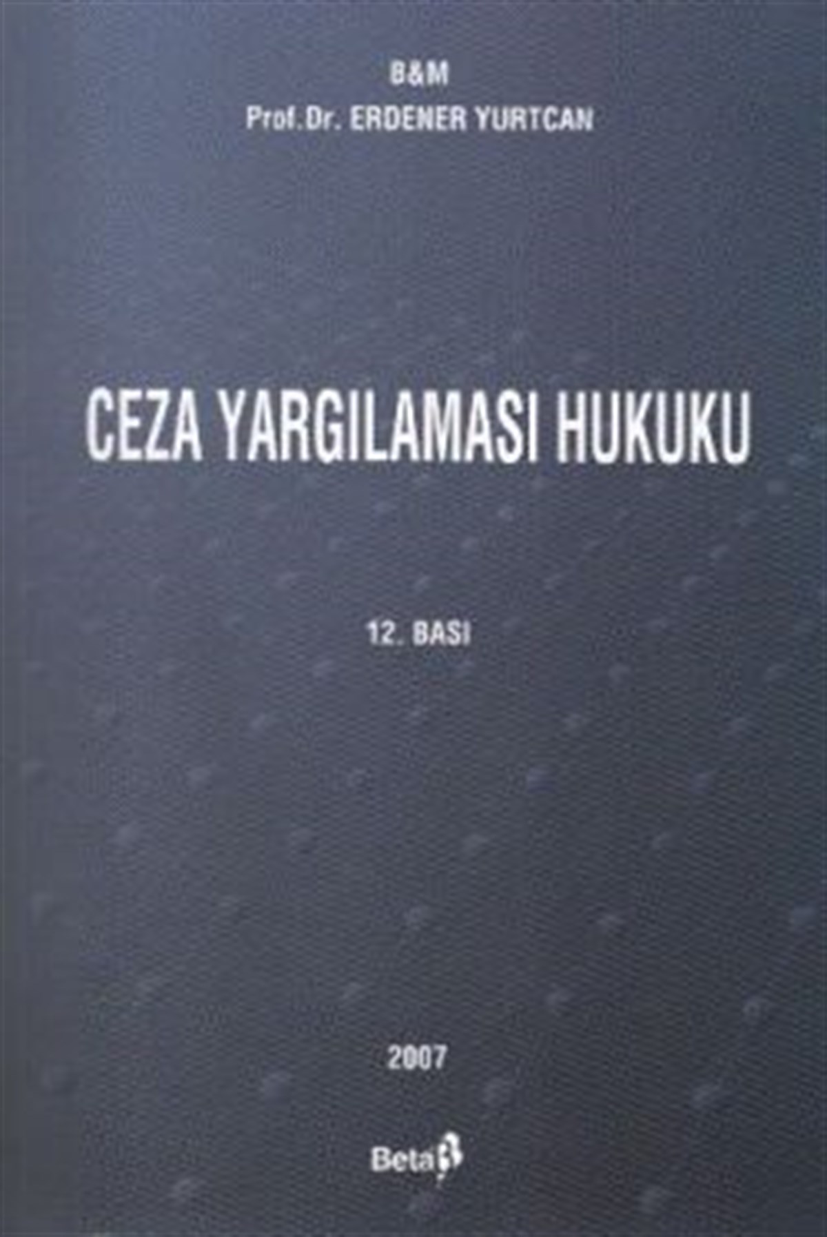 Ceza Yargılaması Hukuku