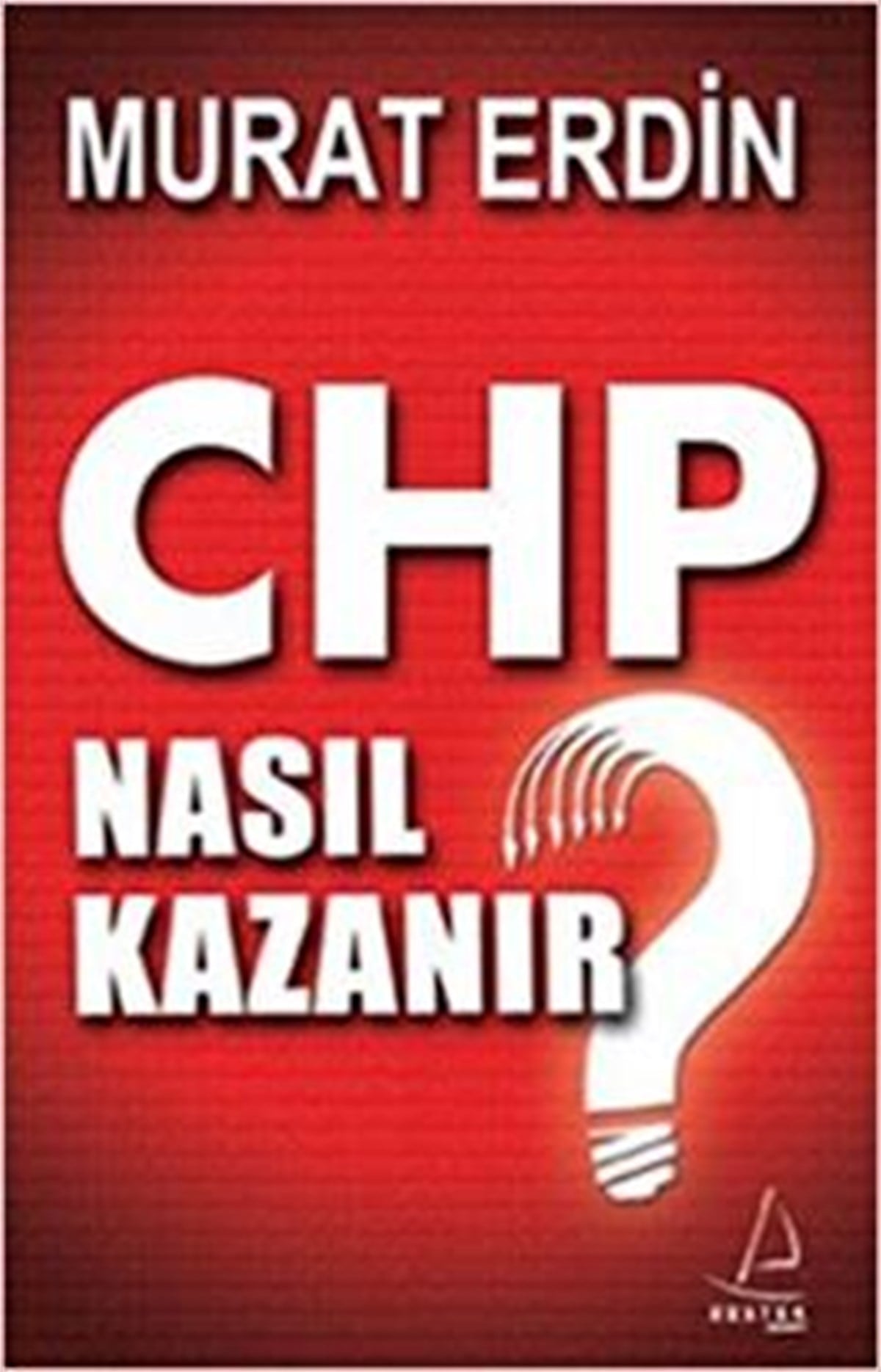 CHP Nasıl Kazanır?