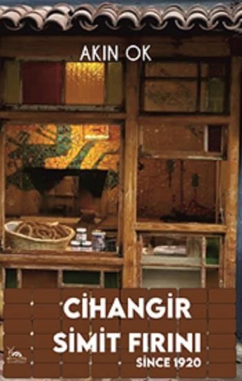 Cihangir Simit Fırını Since 1920
