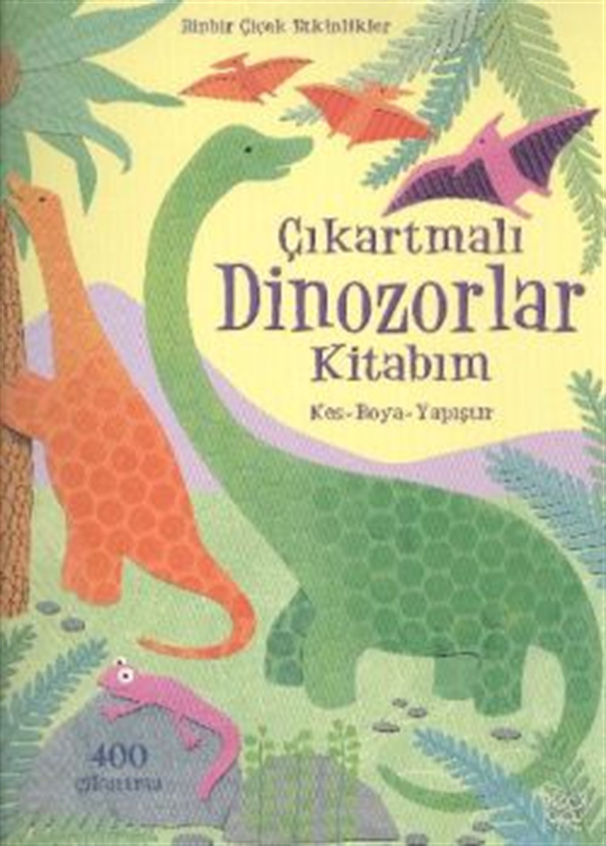 Çıkartmalı Dinozorlar Kitabım